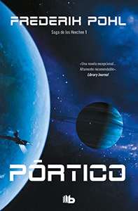[ebook] Pórtico, de Frederik Pohl (La Saga de los Heechee 1/3)